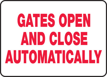 Safety Sign: Gates Open And Close Automatically 10" x 14" Plastic 1/Each - MABR518VP