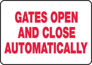 Safety Sign: Gates Open And Close Automatically 10" x 14" Adhesive Dura-Vinyl 1/Each - MABR518XV
