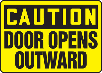 OSHA Caution Safety Sign: Door Opens Outward 10" x 14" Aluminum 1/Each - MABR626VA