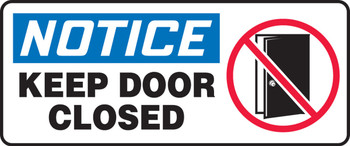 OSHA Notice Safety Sign: Keep Door Closed 7" x 17" Adhesive Vinyl 1/Each - MABR850VS