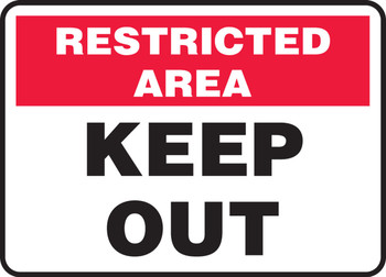 Admittance & Exit Restricted Area Safety Signs: Keep Out 10" x 14" Dura-Fiberglass 1/Each - MADC504XF