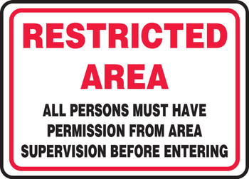 Restricted Area Safety Sign: All Persons Must Have Permission From Area Supervision Before Entering 10" x 14" Aluminum 1/Each - MADC506VA