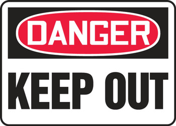 OSHA Danger Safety Sign: Keep Out English 14" x 20" Adhesive Vinyl 1/Each - MADM011VS