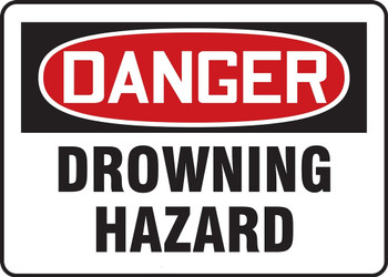 OSHA Danger Safety Sign: Drowning Hazard 7" x 10" Adhesive Vinyl 1/Each - MADM036VS
