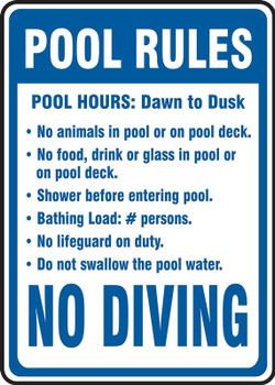 Safety Sign: Pool Rules - Pool Hours: Dawn to Dusk No Animals, Food, Drink, Glass, Shower Before, Bathing Load: # persons, No Lifeguard... 10" x 7" Aluminum 1/Each - MADM437VA