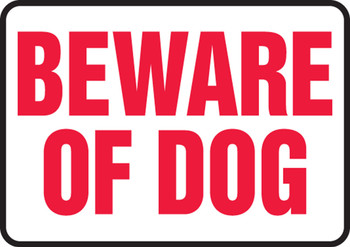 Safety Sign: Beware Of Dog 10" x 14" Dura-Plastic 1/Each - MADM442XT