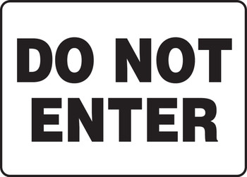 Safety Sign: Do Not Enter 7" x 10" Aluma-Lite 1/Each - MADM488XL