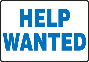 Safety Sign: Help Wanted 10" x 14" Accu-Shield 1/Each - MADM520XP