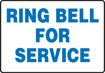 Safety Sign: Ring Bell For Service 7" x 10" Plastic 1/Each - MADM527VP