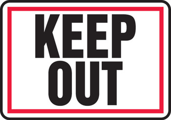 Safety Sign: Keep Out (Red Border) 7" x 10" Dura-Fiberglass 1/Each - MADM551XF