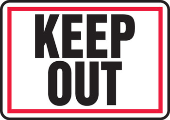 Safety Sign: Keep Out (Red Border) 7" x 10" Accu-Shield 1/Each - MADM551XP