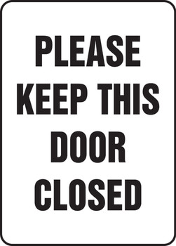 Safety Sign: Please Keep This Door Closed 14" x 10" Adhesive Vinyl 1/Each - MADM574VS