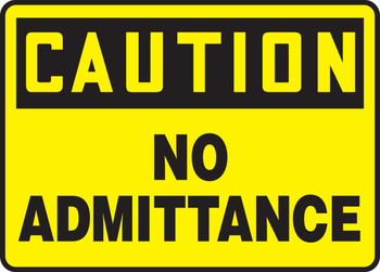 OSHA Caution Safety Sign: No Admittance 10" x 14" Dura-Fiberglass 1/Each - MADM622XF