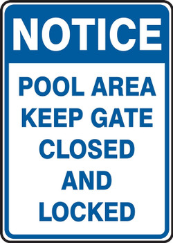 Notice Safety Sign: Pool Area - Keep Gate Closed And Locked 14" x 10" Accu-Shield 1/Each - MADM700XP