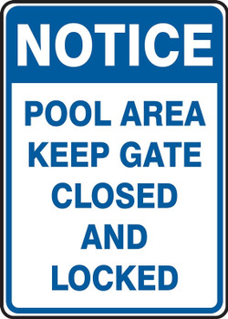 Notice Safety Sign: Pool Area - Keep Gate Closed And Locked 10" x 7" Accu-Shield 1/Each - MADM701XP