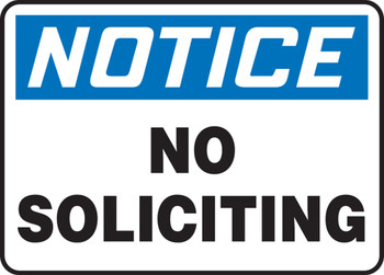 OSHA Notice Safety Sign: No Soliciting 7" x 10" Accu-Shield 1/Each - MADM804XP