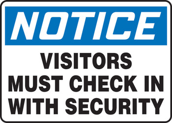 OSHA Notice Safety Sign: Visitors Must Check In With Security 10" x 14" Aluminum 1/Each - MADM835VA