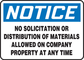 OHSA Notice Safety Sign: No Solicitation Or Distribution Of Materials 7" x 10" Adhesive Dura-Vinyl 1/Each - MADM886XV