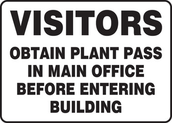 Safety Sign: Visitors - Obtain Plant Pass In Main Office Before Entering Building 10" x 14" Adhesive Dura-Vinyl 1/Each - MADM921XV