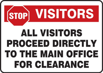 Visitors Stop Safety Sign: All Visitors Proceed Directly To The Main Office For Clearance 10" x 14" Aluma-Lite 1/Each - MADM958XL