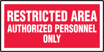 Restricted Area Safety Sign: Authorized Personnel Only 7" x 14" Accu-Shield 1/Each - MADM972XP