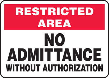 Restricted Area: No Admittance Without Authorization 10" x 14" Accu-Shield 1/Each - MADM986XP