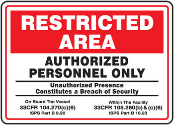 Restricted Area Safety Sign: Authorized Personnel Only 7" x 10" Aluminum 1/Each - MASE921VA
