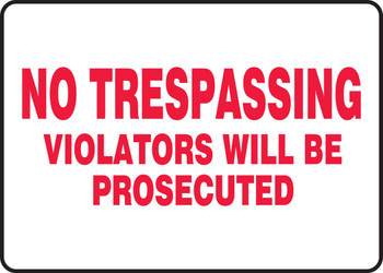 Safety Sign: No Trespassing - Violators Will Be Prosecuted 10" x 14" Accu-Shield 1/Each - MATR532XP