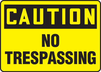 Caution Safety Sign: No Trespassing 10" x 14" Plastic 1/Each - MATR605VP