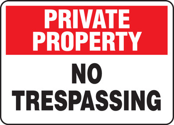 Private Property Safety Sign: No Trespassing English 7" x 10" Accu-Shield 1/Each - MATR962XP