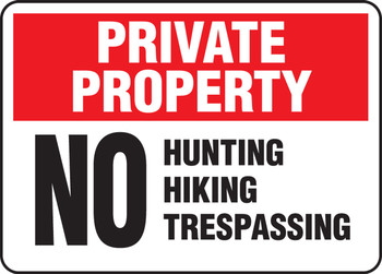 Private Property Safety Sign: No Hunting Hiking Trespassing 7" x 10" Aluminum 1/Each - MATR972VA