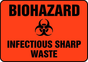 Biohazard Safety Sign: Infectious Sharp Waste 7" x 10" Aluminum 1/Each - MBHZ514VA