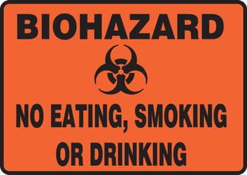 Biohazard Safety Sign: No Eating, Smoking, Or Drinking 10" x 14" Dura-Plastic 1/Each - MBHZ525XT