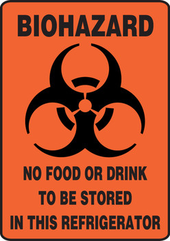 Biohazard Safety Sign: No Food Or Drink To Be Stored In This Refrigerator 14" x 10" Adhesive Vinyl 1/Each - MBHZ526VS