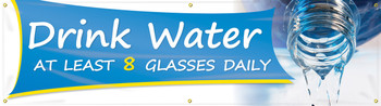 WorkHealthy Banners: Drink Water - At Least 8 Glasses Daily 28" x 8-ft 1/Each - MBR712