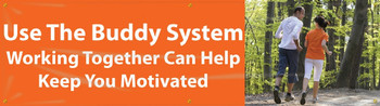 WorkHealthy Banners: Use The Buddy System - Working Together Can Help Keep You Motivated 28" x 8-ft 1/Each - MBR740