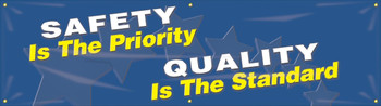 Safety Banners: Safety Is The Priority - Quality Is The Standard 28" x 8-ft - MBR866
