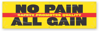 Safety Banners: No Pain - All Gain - Safety Promotes Quality 28" x 8-ft 1/Each - MBR921