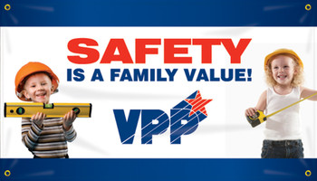 VPP Banners: Safety Is A Family Value 28" x 8-ft 1/Each - MBR966