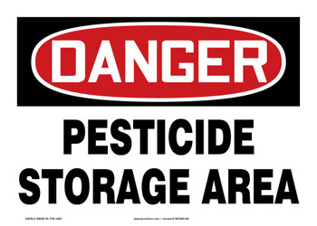 OSHA Danger Safety Sign: Pesticide Storage Area 7" x 10" Adhesive Vinyl - MCAW100VS