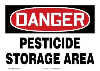 OSHA Danger Safety Sign: Pesticide Storage Area 7" x 10" Adhesive Dura-Vinyl - MCAW100XV