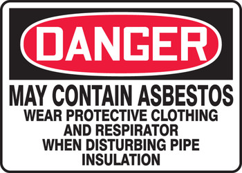 OSHA Danger Safety Sign: May Contain Asbestos 10" x 14" Aluminum 1/Each - MCAW106VA