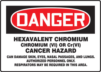 OSHA Danger Hazardous Chemical Signs: Hexavalent Chromium 10" x 14" Accu-Shield 1/Each - MCAW129XP
