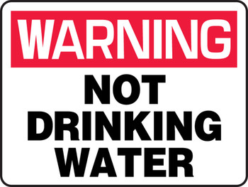 Warning Safety Sign: Not Drinking Water 10" x 14" Accu-Shield 1/Each - MCAW307XP