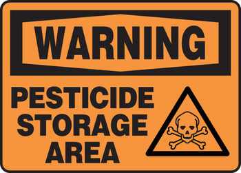 OSHA Warning Safety Sign: Pesticide Storage Area 10" x 14" Dura-Plastic 1/Each - MCAW315XT