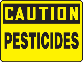 OSHA Caution Safety Signs: Pesticides 10" x 14" Adhesive Vinyl 1/Each - MCAW614VS