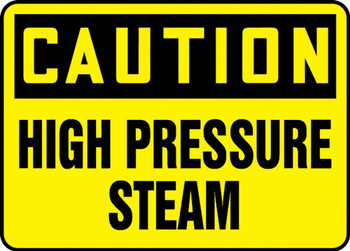 OSHA Caution Safety Sign: High Pressure Steam 10" x 14" Aluminum 1/Each - MCAW686VA