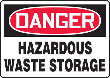 OSHA Danger Safety Sign: Hazardous Waste Storage 10" x 14" Adhesive Dura-Vinyl 1/Each - MCHG029XV