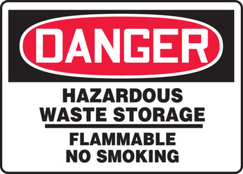 OSHA Danger Safety Sign: Hazardous Waste Storage- Flammable No Smoking 10" x 14" Accu-Shield 1/Each - MCHG031XP