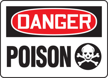 OSHA Danger Safety Sign: Poison 10" x 14" Accu-Shield 1/Each - MCHG039XP